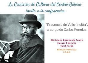 Conferencia “Presencia de Valle-Inclán”, a cargo de Carlos Penelas, en el Centro Galicia de Buenos Aires