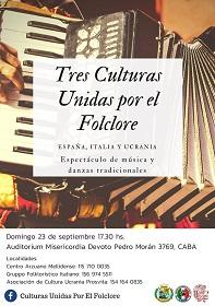 "Tres Culturas Unidas por el Folclore. España, Italia y Ucrania", espectáculo de música e danzas tradicionais, en Bos Aires