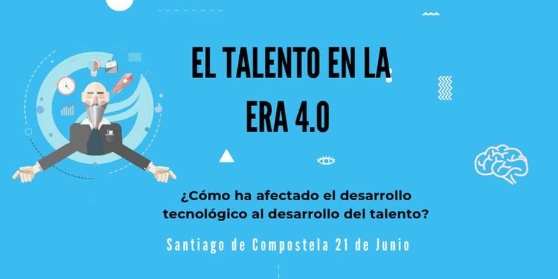 "O Talento na era 4.0", en Santiago de Compostela