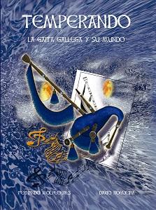 Presentación del libro "Temperando. La gaita gallega y su mundo", en la Casa de Galicia en Madrid