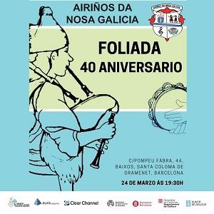 Foliada 40º Aniversario do Centro Cultural 'Airiños da Nosa Galicia' de Santa Coloma de Gramenet