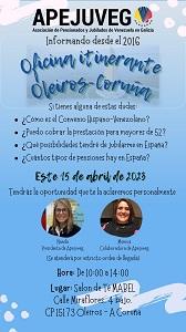 Oficina itinerante de la Asociación de Pensionados y Jubilados de Venezuela en Galicia - APEJUVEG, en Oleiros Oficina itinerante de la Asociación de Pensionados y Jubilados de Venezuela en Galicia - APEJUVEG, en Oleiros