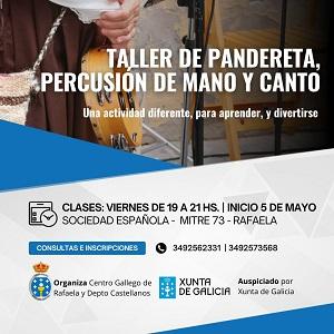 Obradoiro de pandeireta percusión de man e canto do Centro Gallego de Rafaela Obradoiro de pandeireta percusión de man e canto do Centro Gallego de Rafaela
