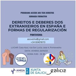 Xornada informativa "Dereitos e deberes dos estranxeiros en España e formas de regularización", en Pontevedra Xornada informativa "Dereitos e deberes dos estranxeiros en España e formas de regularización", en Pontevedra