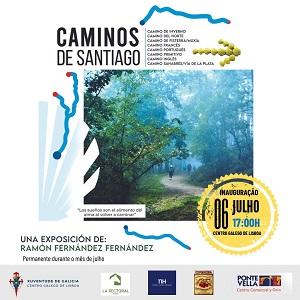 Exposición de fotografía "Camiños de Santiago", en Lisboa Exposición de fotografía "Camiños de Santiago", en Lisboa