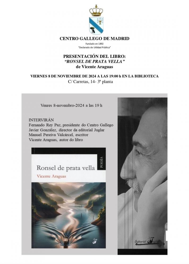 Presentación do libro "Ronsel de Prata Vella", de Vicente Araguas, no Centro Galego de Madrid