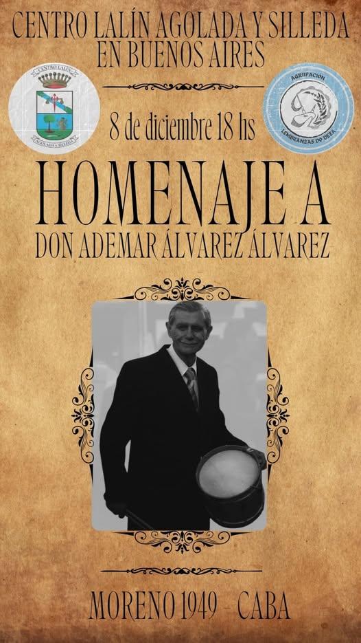 Homenaje al músico y compositor gallego Ademar Álvarez Álvarez en el Centro Lalín, Agolada y Silleda de Buenos Aires Homenaje al músico y compositor gallego Ademar Álvarez Álvarez en el Centro Lalín, Agolada y Silleda de Buenos Aires