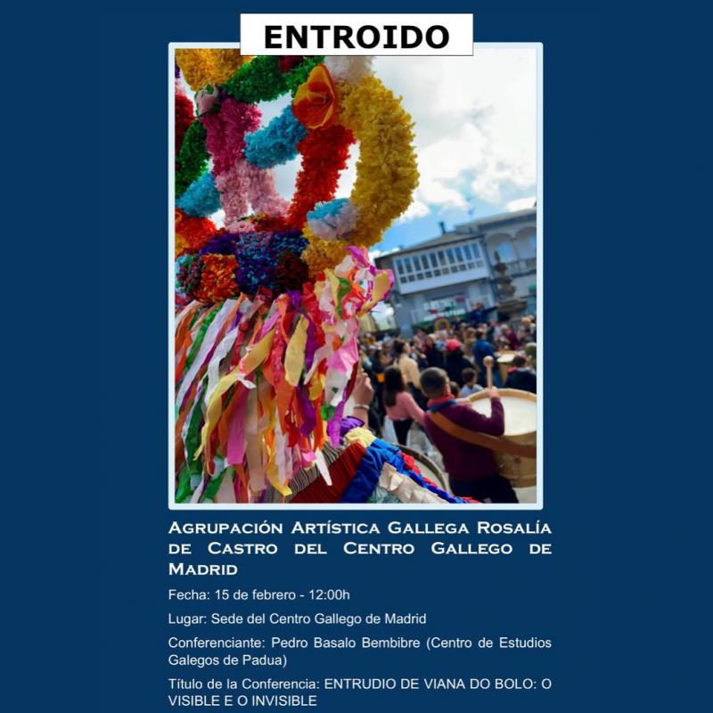 Conferencia sobre o entroido de Viana do Bolo no Centro Galego de Madrid Conferencia sobre o entroido de Viana do Bolo no Centro Galego de Madrid