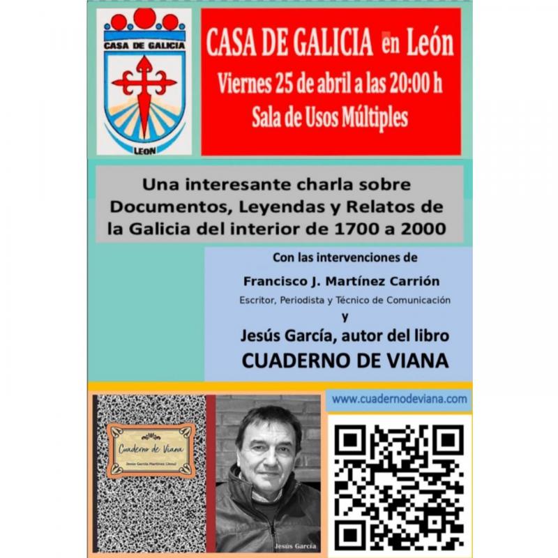 Charla sobre la Galicia de interior (1.700 - 2.000) en la Casa de Galicia en León Charla sobre la Galicia de interior (1.700 - 2.000) en la Casa de Galicia en León
