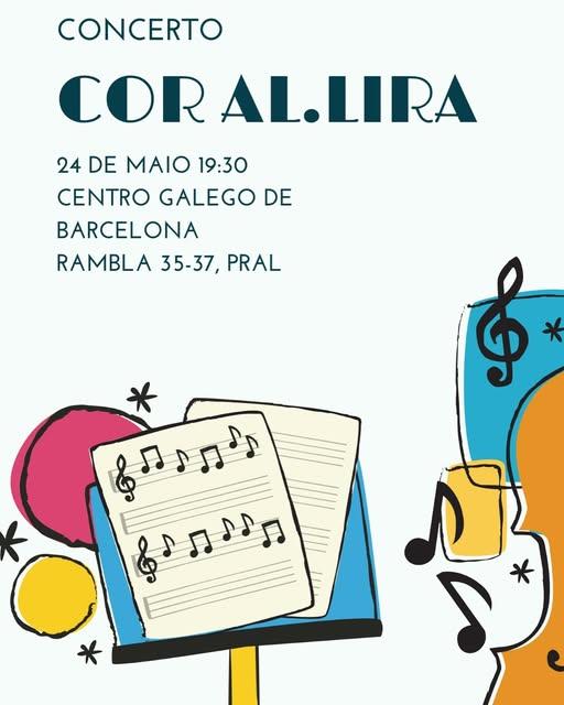 Concierto del Coro Al.Lira en el Centro Gallego de Barcelona Concierto del Coro Al.Lira en el Centro Gallego de Barcelona
