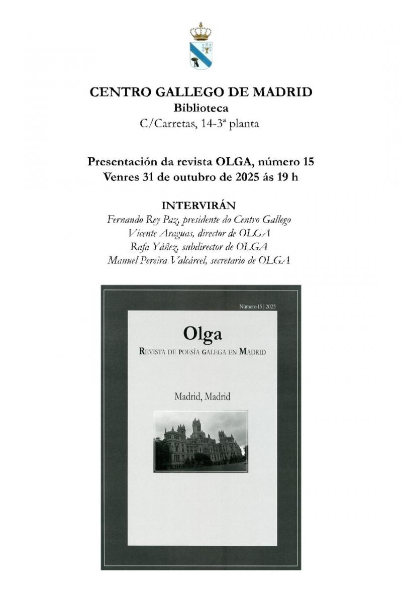 Presentación de la revista "Olga" en el Centro Gallego de Madrid. Presentación de la revista "Olga" en el Centro Gallego de Madrid.