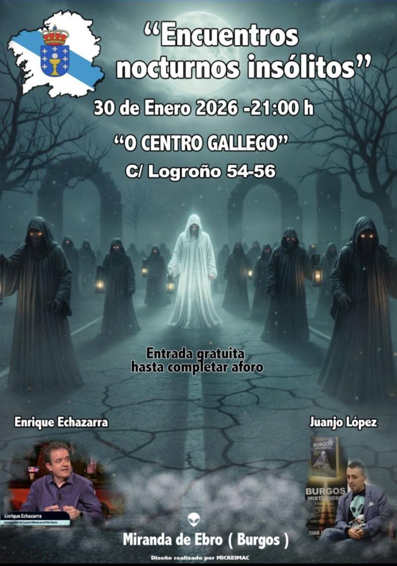 "Encuentros nocturnos insólitos" en el Centro Gallego de Miranda de Ebro. "Encuentros nocturnos insólitos" en el Centro Gallego de Miranda de Ebro.