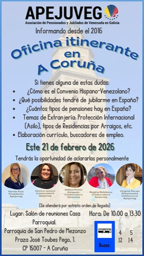 Oficina itinerante de la Asociación de Pensionistas y Jubilados de Venezuela en Galicia -APEJUVEG- en A Coruña.