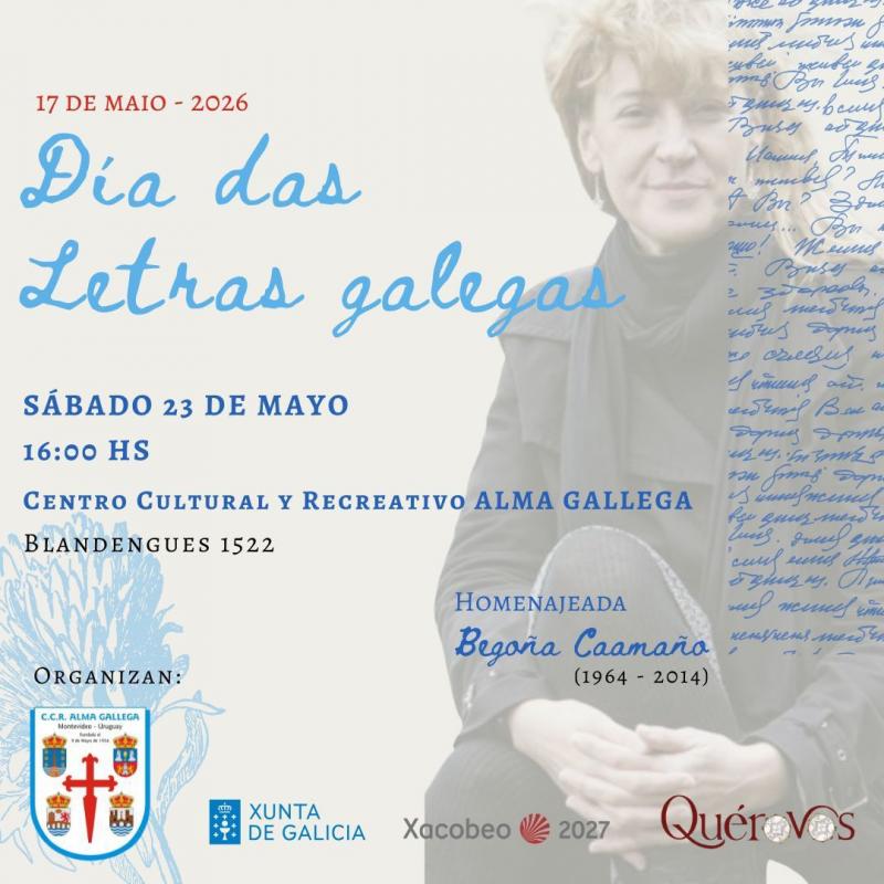 Día das Letras Galegas no Centro Cultural e Recreativo Alma Galega de Montevideo. Día das Letras Galegas no Centro Cultural e Recreativo Alma Galega de Montevideo.