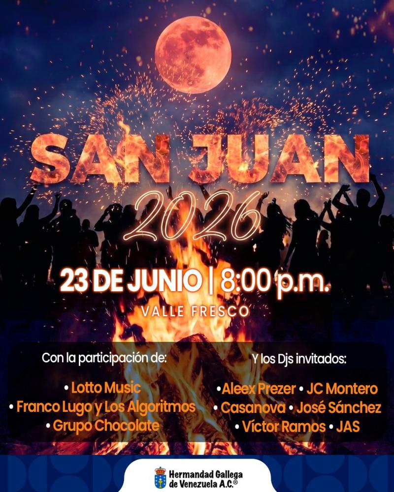San Xoán 2026 na Irmandade Galega de Venezuela. San Xoán 2026 na Irmandade Galega de Venezuela.