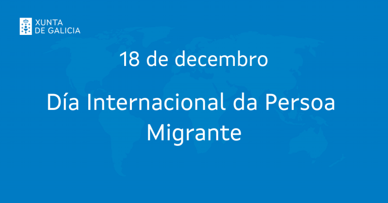 18 de decembro - Día Internacional da Persoa Migrante