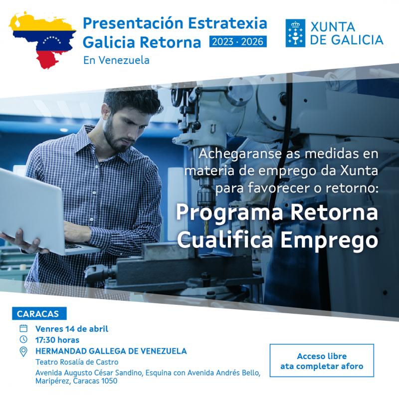 La Estrategia Galicia Retorna se presentará el viernes, 14 de abril, en Caracas