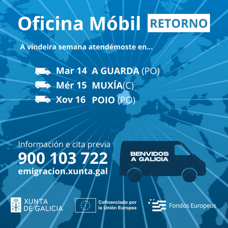 La Oficina Móvil del Retorno de la Secretaría Xeral da Emigración visitará la próxima semana A Guarda, Muxía y Poio La Oficina Móvil del Retorno de la Secretaría Xeral da Emigración visitará la próxima semana A Guarda, Muxía y Poio