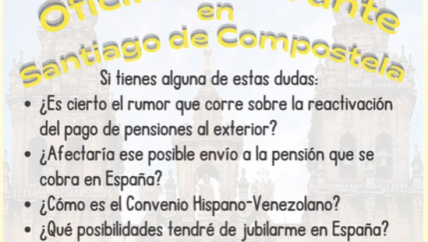 Oficina itinerante da Asociación de Pensionistas e Xubilados de Venezuela en Galicia -APEJUVEG- en Santiago de Compostela. Oficina itinerante da Asociación de Pensionistas e Xubilados de Venezuela en Galicia -APEJUVEG- en Santiago de Compostela.