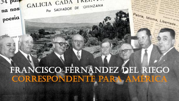 El Consello da Cultura Galega digitaliza la relación de Francisco Fernández Del Riego con América
