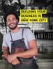 Cómo desarrollar su negocio en la Ciudad de Nueva York. Guía para los empresarios inmigrantes / Building your Business In New York City. A Guide for Immigrant Entrepreneurs